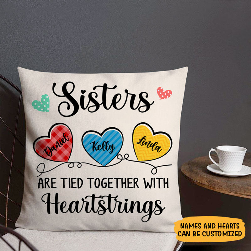 Sisters Are Tied Together With Heartstrings, Custom Throw Pillow, Personalized Christmas Gift