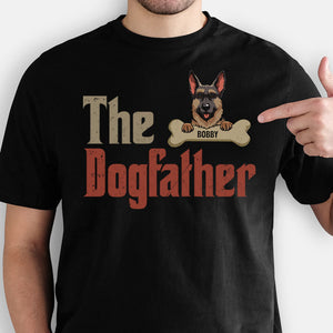 The Dog Father, Dog Dad, Dark Color Custom T Shirt, Personalized Gifts for Dog Lovers