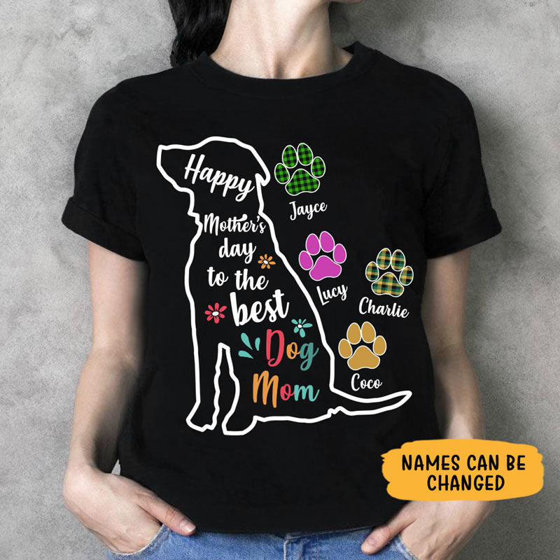 Happy Mother's Day, Best Dog Mom, Dark Color Custom T Shirt, Personalized Gifts for Dog Lovers