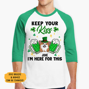 Keep Your Kiss, Personalized Unisex Raglan Shirt, St Patricks Day