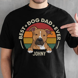Best Dog Dad Ever, Dark Color Custom T Shirt, Personalized Gifts for Dog Lovers