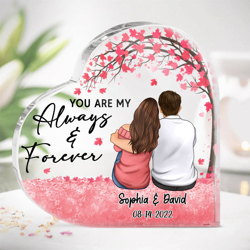 You Are My Always And Forever, Personalized Keepsake, Heart Shape Plaque, Anniversary Gifts