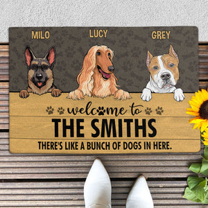 There's Like A Bunch Of Dogs, Gift For Dog Lovers, Personalized Doormat, New Home Gift