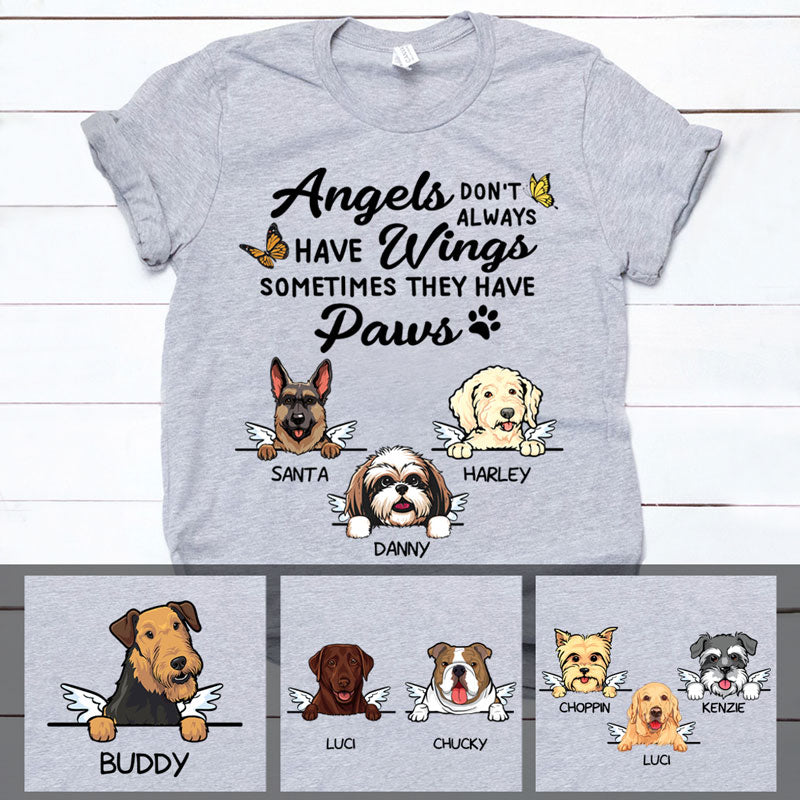 Angels Don't Always Have Wings, Custom Dog Memorial T Shirt, Personalized Gifts for Dog Lovers