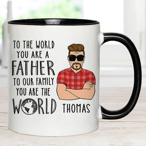 To Our Family You Are The World, Personalized Accent Mug, Gift For Dad, Gift For Step-Dad