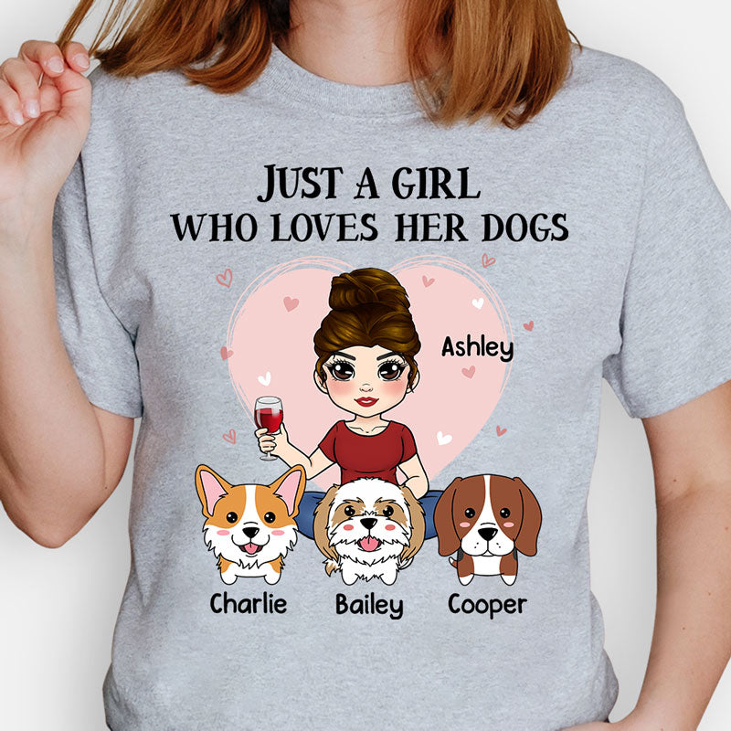 Just A Girl Who Loves Her Dogs, Personalized Shirt, Custom Gifts For Dog Lovers, Mother's Day Gifts