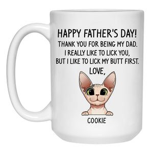Thank You For Being My Dad , Funny Custom Photo Coffee Mug, Personalized Gift for Cat Lovers