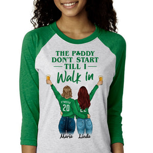 The Paddy Don't Start Till I Walk In Personalized St. Patrick's Day Unisex Raglan Shirt