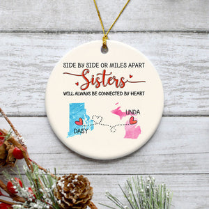 Sisters will always be connected by heart Long Distance, Personalized State Colors Ornaments, Custom Moving Gift