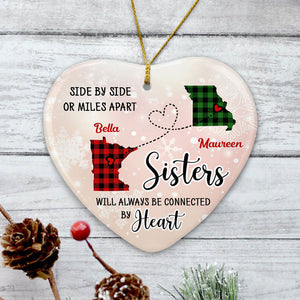 Sisters Will Always Be Connected by Heart, Personalized State Ornaments, Custom Holiday Gift