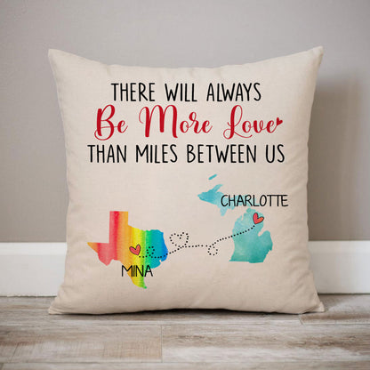 Always be more love than miles, Personalized Pillow, Long Distance Gift, Father's Day gift
