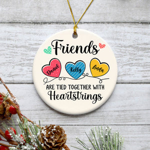 Friends Are Tied Together With Heartstrings, Personalized Christmas Ornaments, Custom Holiday Decoration