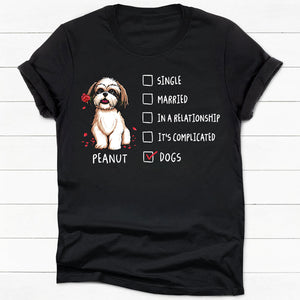 In Relationship With My Dogs, Personalized Shirt, Gift For Dog Lover, Valentine Gifts