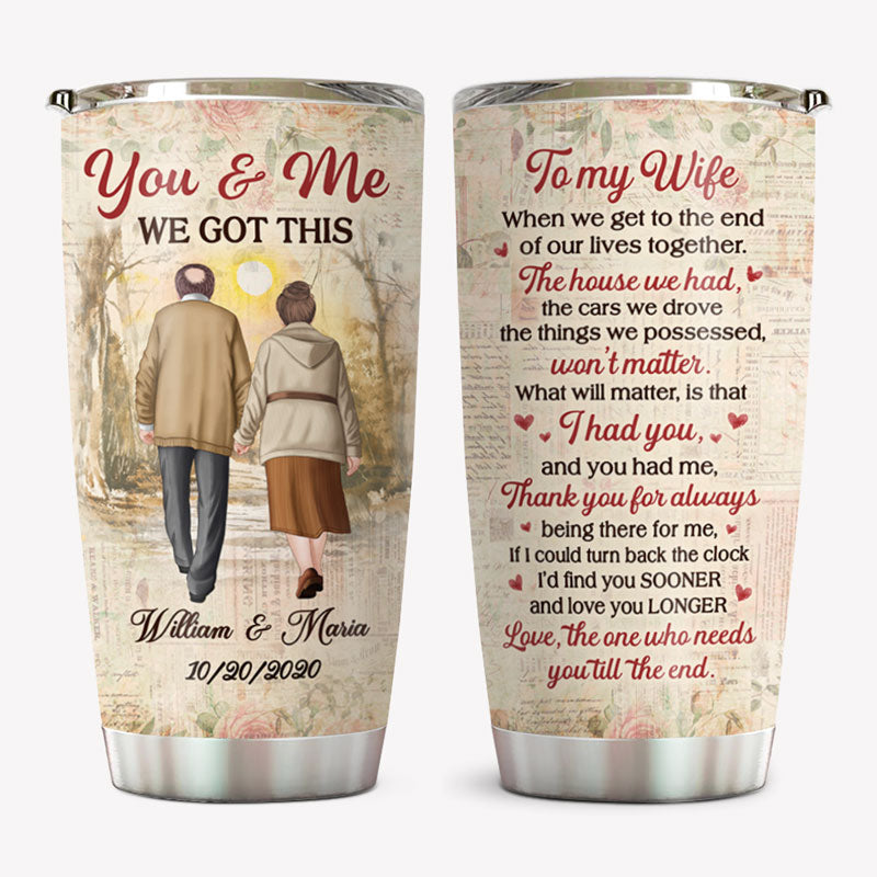 I Had You And You Had Me, Personalized Tumbler Cup, Anniversary Gifts For Couple