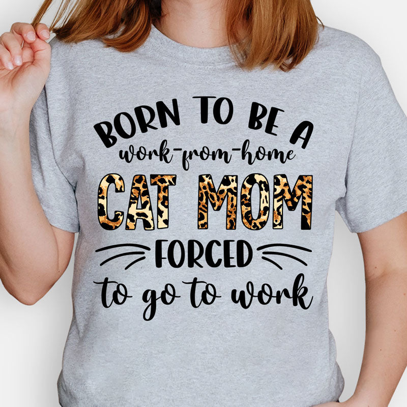 Work From Home Cat Mom, Personalized Shirt, Mother's Day Gifts