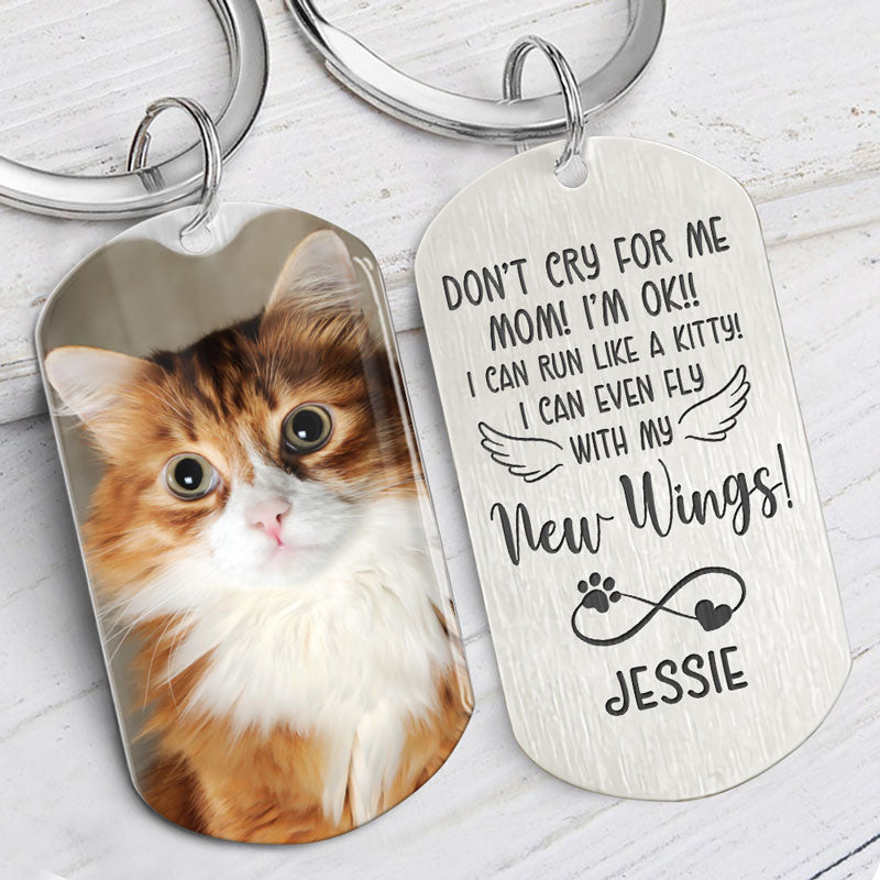 Don't Cry for Me I'm OK!! Personalized Keychain