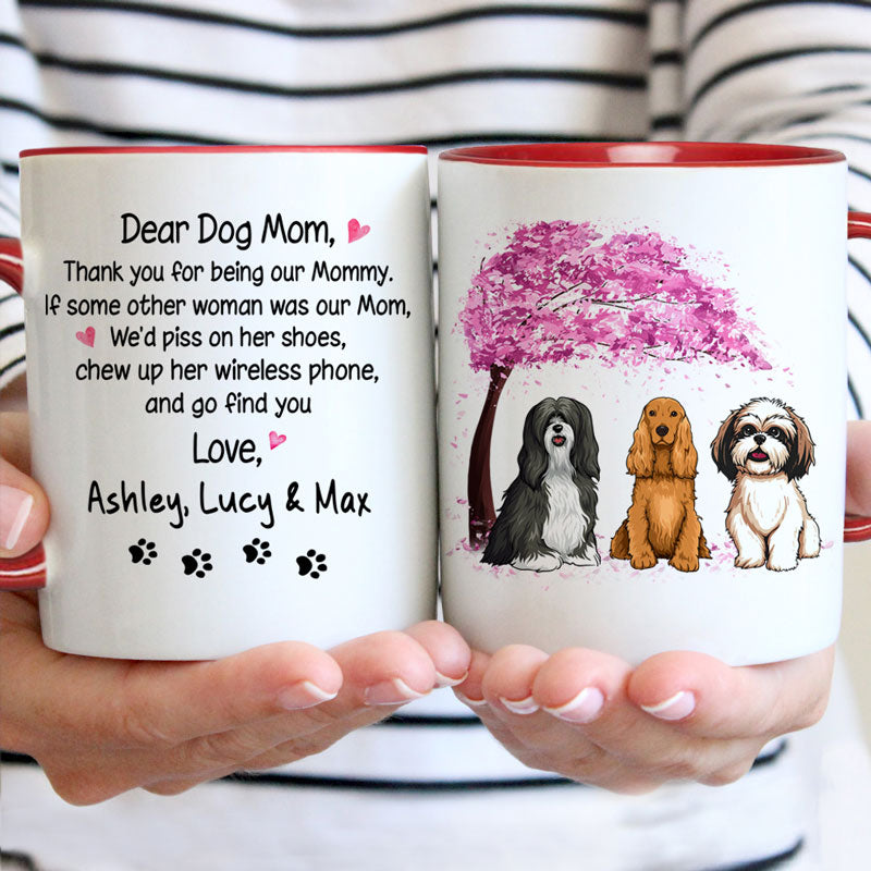 Thank You For Being Our Mommy, Personalized Mug, Custom Accent Mug, Gift For Dog Mom