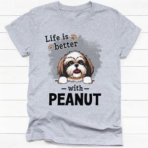 Life Is Better With Dog, Personalized Shirt, Custom Gifts For Dog Lovers