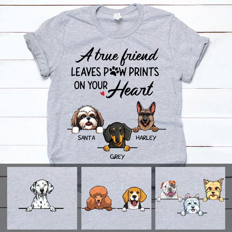 True Friend Leaves Paw Prints, Personalized Dogs Shirt, Customized Gifts for Dog Lovers, Custom Tee