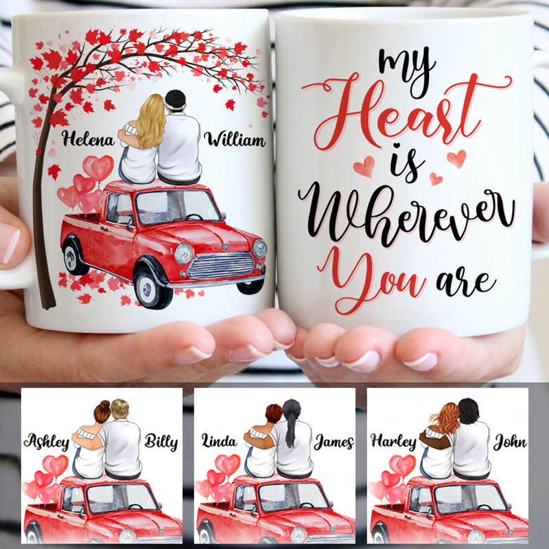My Heart Is Wherever You Are, Couple Car, Anniversary gifts, Personalized Mugs, Valentine's Day gift