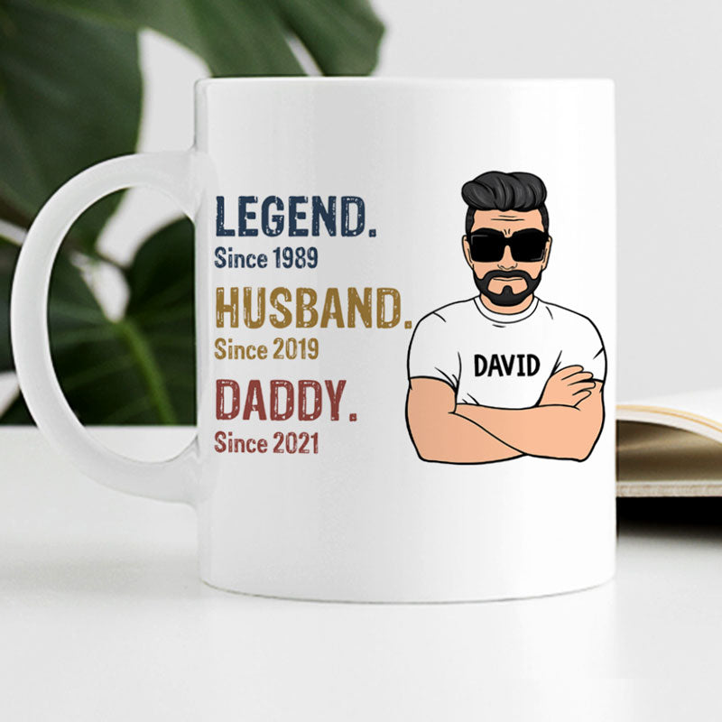 Legend Husband Daddy Since Year Old Man, Personalized Mug