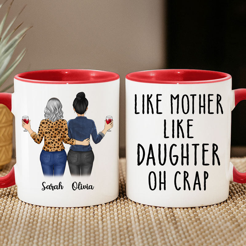 Discover Like Mother Like Daughter, Personalized Accent Mug, Custom Gifts For Mother