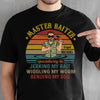 Master Baiter Old Man, Fishing Shirt, Personalized Father's Day Shirt