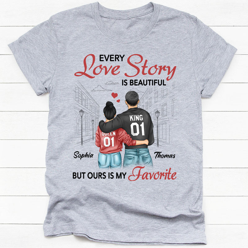 Every Love Story Is Beautiful, Personalized Unisex Shirt, Anniversary Gifts For Couple