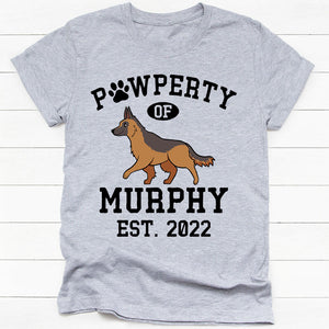 Pawperty Of German Shepherd, Personalized Shirt, Custom Gifts For Dog Lovers