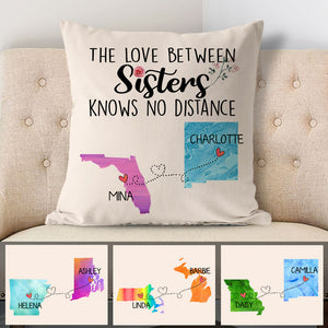The love between Sisters Long Distance, Personalized State Colors Pillow, Custom Moving Gift For Sister