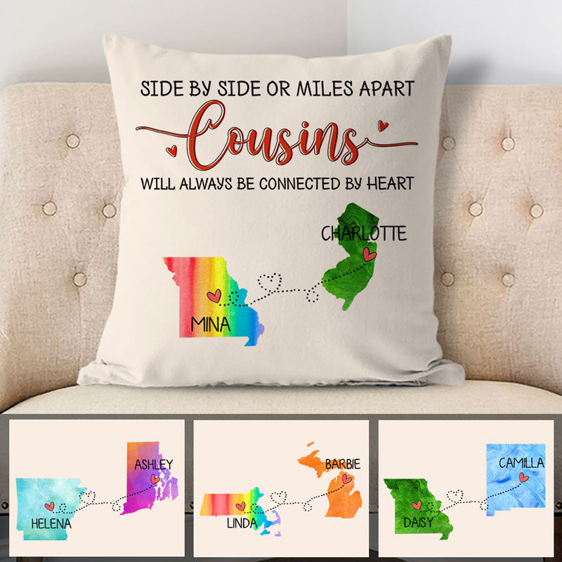Cousins will always be connected by heart Long Distance, Personalized State Colors Pillow, Custom Moving Gift