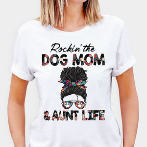 Rockin' The Dog Mom Life, Personalized Shirt, Custom Gifts For Dog Lovers