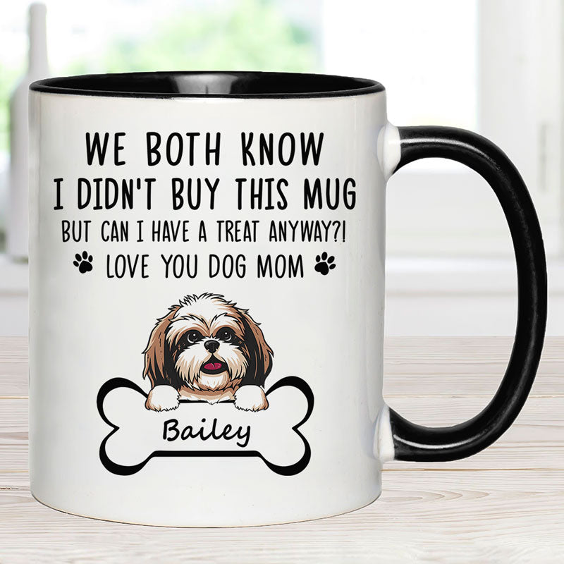 Can I Have A Treat Anyway, Personalized Accent Mug, Custom Gifts For Dog Lovers