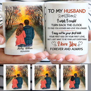 To My Husband I Wish I Could Turn Back The Clock, Sunset, Anniversary gifts, Personalized Mugs, Valentine's Day gift
