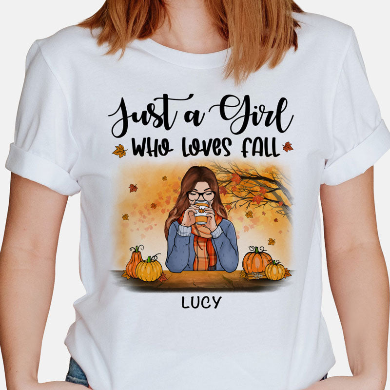Just A Girl Who Loves Fall, Autumn Fall, Personalized Shirt, Family Gifts