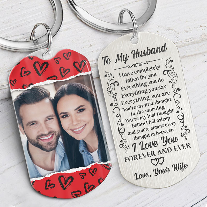 I Have Completely Fallen For You, Personalized Keychain, Gifts For Him, Custom Photo