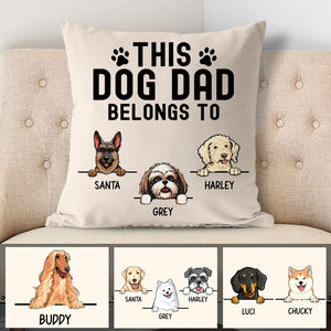 This Dog Dad Belongs To, Personalized Pillows, Custom Gift for Dog Lovers