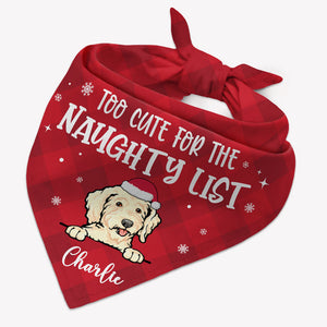 Too Cute For The Naughty List, Personalized Bandana, Custom Dog Lovers Gifts