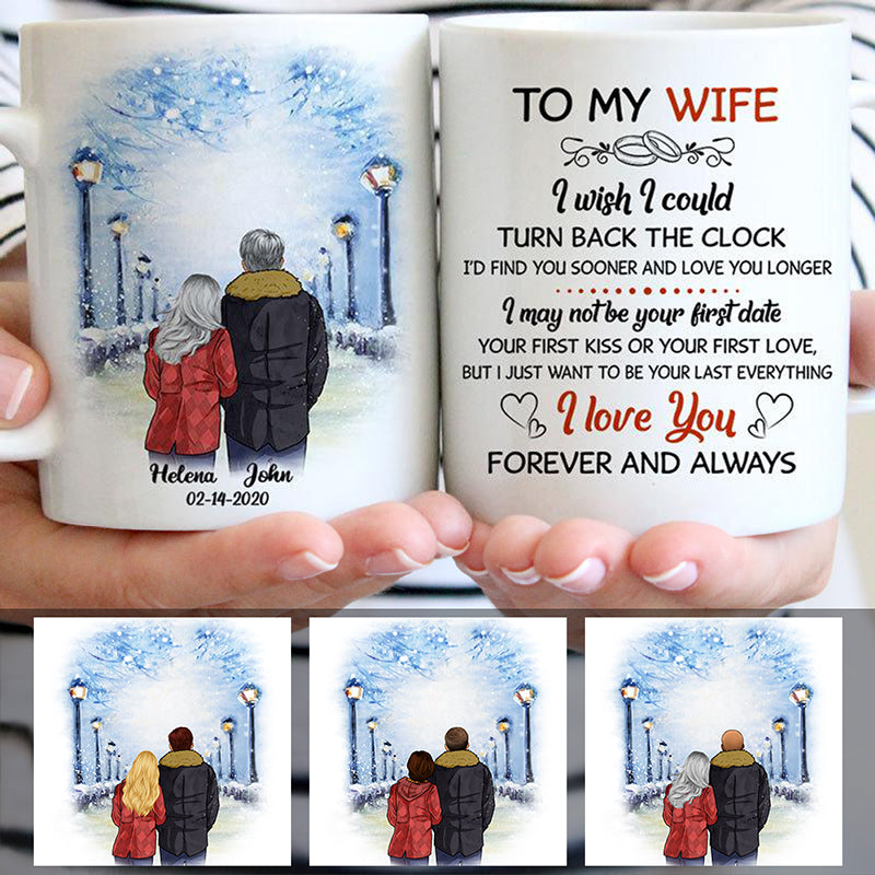 To my wife I wish I could turn back the clock Street, Customized mug, Anniversary gift, Personalized love gift for her
