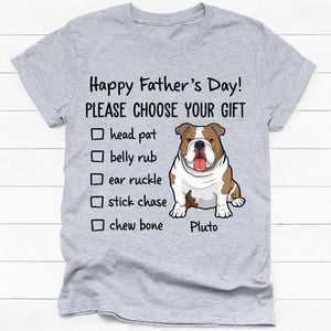 Please Choose Your Gift, Personalized Father's Day Shirt, Custom Gifts For Dog Dad
