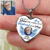 I'm Not A Widow I'm Wife To A Husband With Wings, Custom Photo, Luxury Heart Necklace