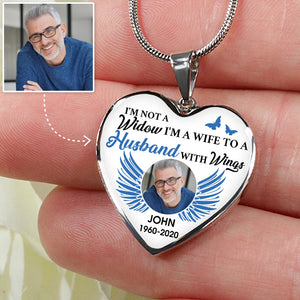 I'm Not A Widow I'm Wife To A Husband With Wings, Custom Photo, Luxury Heart Necklace