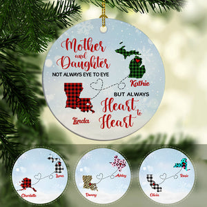 Mother and Daughter Not always eye to eye, Personalized State Ornaments, Custom Holiday Gift