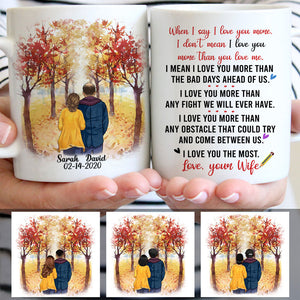To my husband When I say I love you more, Fall mugs, Anniversary gifts, Personalized gifts for him