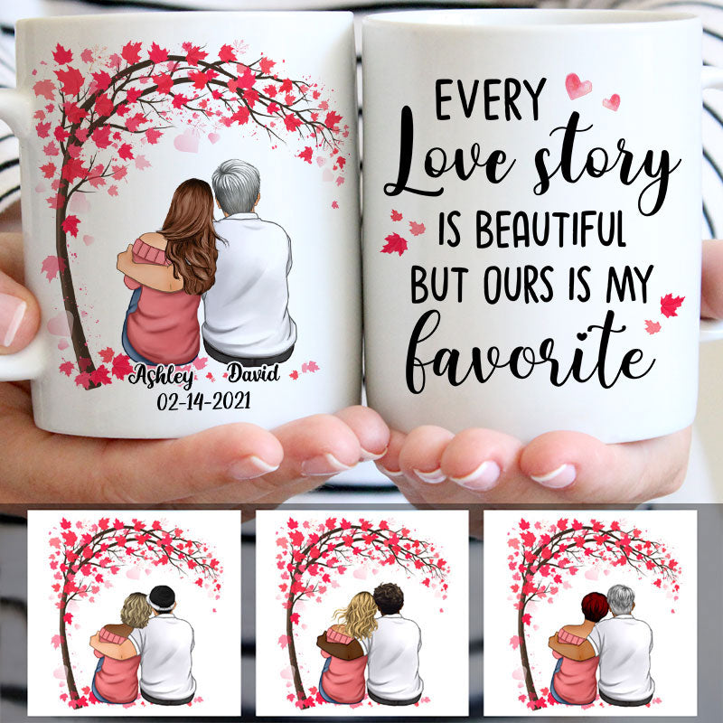 Personalized Mug - Couple Mug - Every Love Story Is Beautiful But Ours Is  My Favorite - Couple Gifts, Valentine's Day Gifts