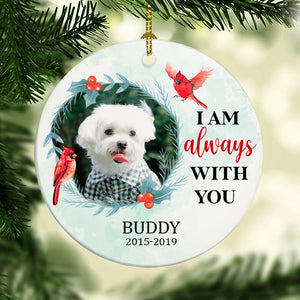 Always with you, Personalized Memorial Ornaments, Custom Photo Gift for Dog Lovers