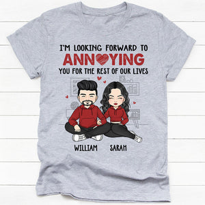 Annoying You For The Rest Of Our Lives, Personalized Shirt, Anniversary Gifts For Couple