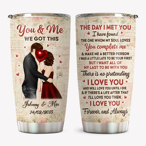 The Day I Met You I Found, Personalized Tumbler Cup, Anniversary Gifts For Couple