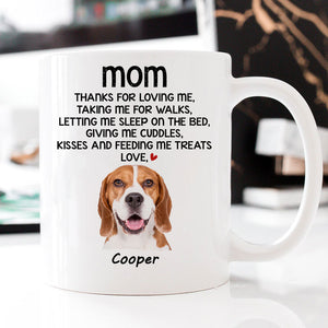 Thanks For Loving Me, Personalized Accent Mug, Custom Gift For Dog Lovers, Mother's Day Gifts, Custom Photo
