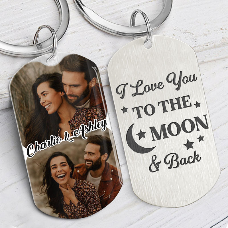 I Love You To The Moon And Back, Personalized Keychain, Gifts For Him, Custom Photo